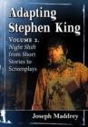 Image for Adapting Stephen KingVolume 2,: Night shift from short stories to screenplays