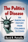 Image for The Politics of Disease