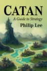 Image for Catan : A Guide to Strategy