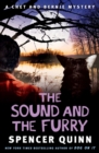 Image for The sound and the furry: a Chet and Bernie Mystery