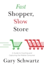 Image for Fast Shopper, Slow Store