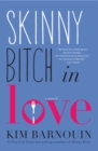 Image for Skinny bitch in love