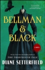 Image for Bellman &amp; Black : A Novel