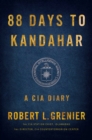 Image for 88 Days to Kandahar : A CIA Diary