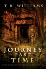 Image for Journey Past Time : Book Three of the Rising World Trilogy