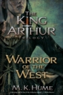 Image for King Arthur Trilogy Book Two: Warrior of the West