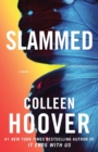 Image for Slammed : A Novel