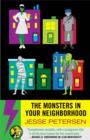Image for Monsters in Your Neighborhood