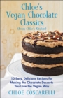 Image for Chloe&#39;s Vegan Chocolate Classics (from Chloe&#39;s Kitchen)