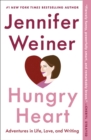 Image for Hungry heart: adventures in life, love, and writing