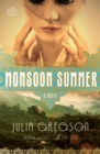 Image for Monsoon summer: a novel