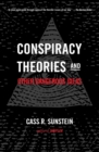 Image for Conspiracy Theories and Other Dangerous Ideas