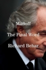 Image for Madoff  : the final word