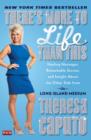 Image for There&#39;s more to life than this  : healing messages, remarkable stories, and insight about the other side from the Long Island medium