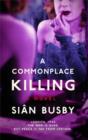Image for Commonplace Killing: A Novel
