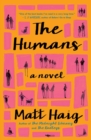 Image for The Humans : A Novel