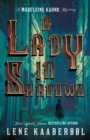 Image for A lady in shadows: a Madeleine Karno mystery