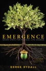 Image for Emergence: seven steps for radical life change