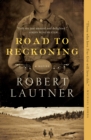 Image for Road to Reckoning: A Novel