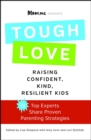 Image for toughLOVE: Raising Confident, Kind, Resilient Kids