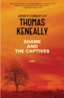 Image for Shame and the Captives : A Novel