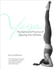 Image for Yoga The Spirit And Practice Of Moving Into Stilln