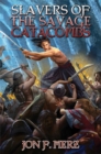 Image for Slavers of the Savage Catacombs