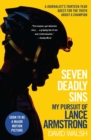 Image for Seven Deadly Sins: My Pursuit of Lance Armstrong