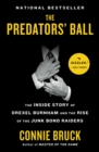 Image for Predators&#39; Ball: The Inside Story of Drexel Burnham and the Rise of the JunkBond