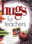 Image for Hugs for Teachers