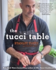 Image for The Tucci Table : Cooking With Family and Friends