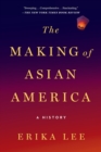 Image for The Making of Asian America