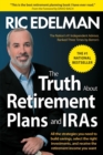 Image for The Truth About Retirement Plans and IRAs