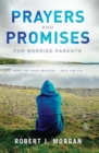 Image for Prayers and Promises for Worried Parents