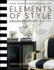 Image for Elements of style: designing a home and a life