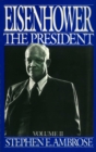 Image for Eisenhower Volume II: The President