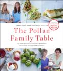 Image for The Pollan family table  : the best recipes and kitchen wisdom for delicious, healthy family meals