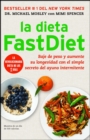 Image for La dieta FastDiet : Baje de peso y aumente su longevidad con el simple secreto del ayuno intermitente