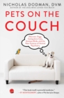 Image for Pets on the Couch : Neurotic Dogs, Compulsive Cats, Anxious Birds, and the New Science of Animal Psychiatry