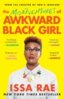 Image for The misadventures of awkward black girl