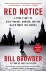Image for Red Notice : A True Story of High Finance, Murder, and One Man&#39;s Fight for Justice