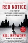 Image for Red Notice: A True Story of High Finance, Murder, and One Man&#39;s Fight for Justice