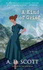 Image for A Kind of Grief : A Novel