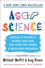 Image for Asapscience : Answers to the World&#39;s Weirdest Questions, Most Persistent Rumors, and Unexplained Phenomena