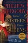 Image for Three sisters, three queens