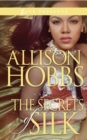 Image for The secrets of silk