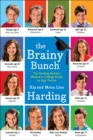 Image for The brainy bunch: the Harding family&#39;s method to college ready by age twelve
