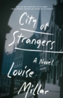 Image for City of Strangers : A Novel
