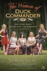 Image for Women of Duck Commander: Surprising Insights from the Women Behind the Beards About What Makes This Family Work