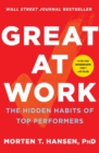 Image for Great at Work: How Top Performers Do Less, Work Better, and Achieve More